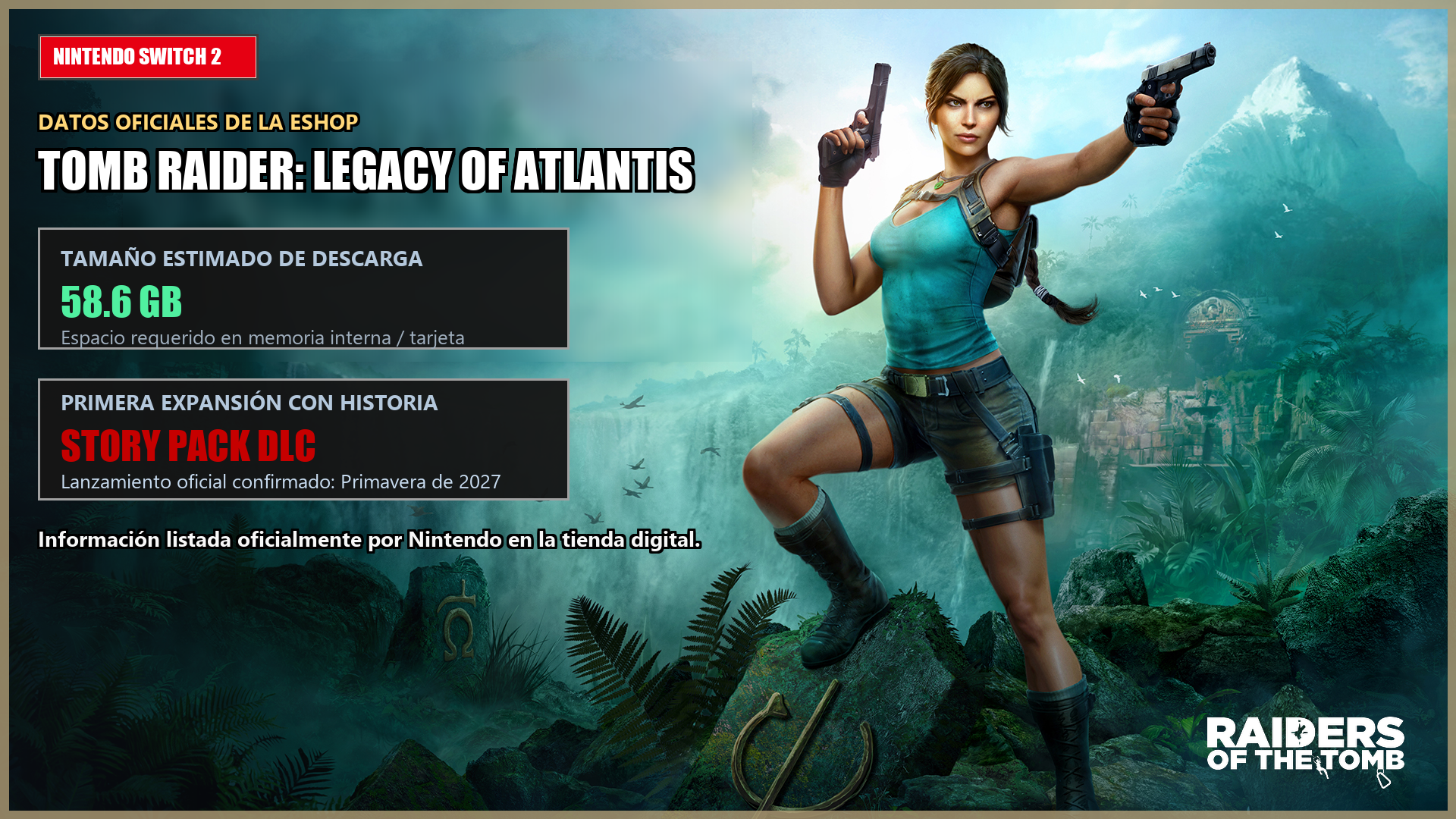 Ficha técnica de Tomb Raider Legacy of Atlantis para Nintendo Switch 2 con peso de descarga de 58.6 GB y primer Story Pack DLC