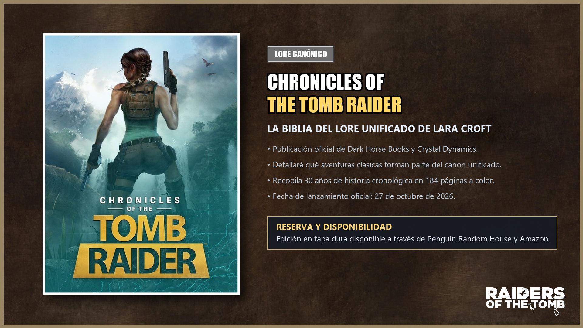 Portada y ficha técnica de Chronicles of the Tomb Raider publicado por Dark Horse Books y Crystal Dynamics